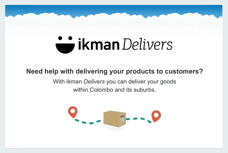 ikman Delivers