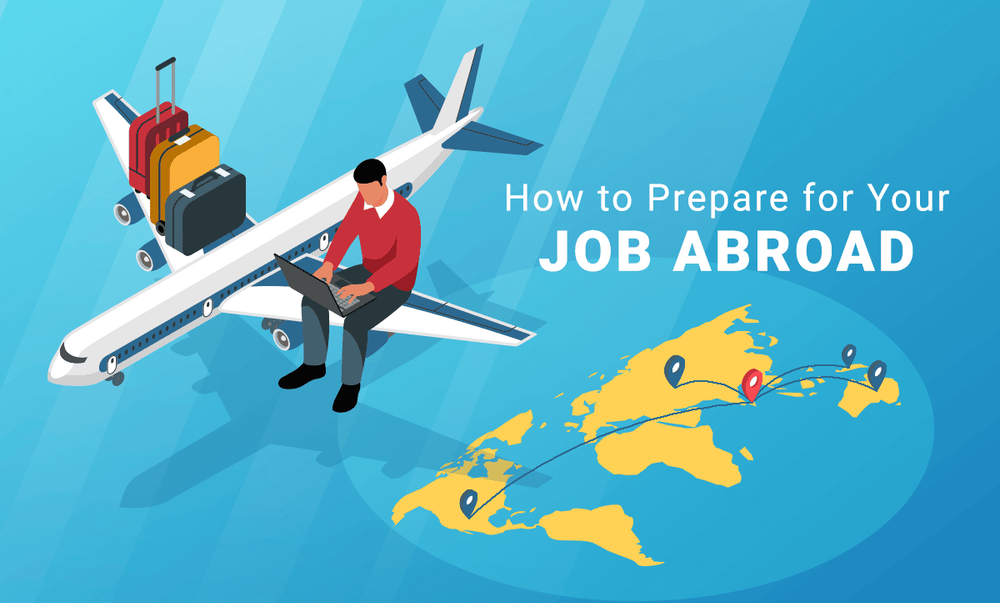 How to prepare for your job abroad